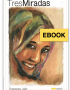 Tres Miradas ebook