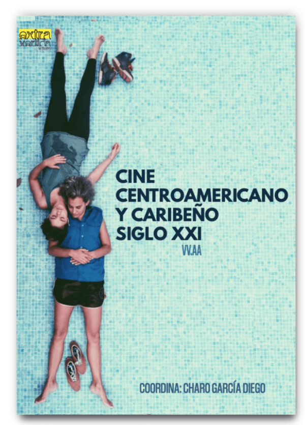 Cine centroamericano y caribeño siglo XXI